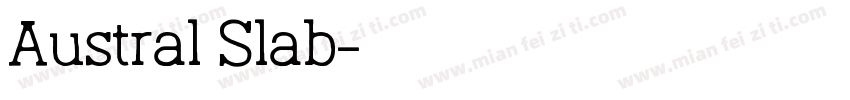 Austral Slab字体转换